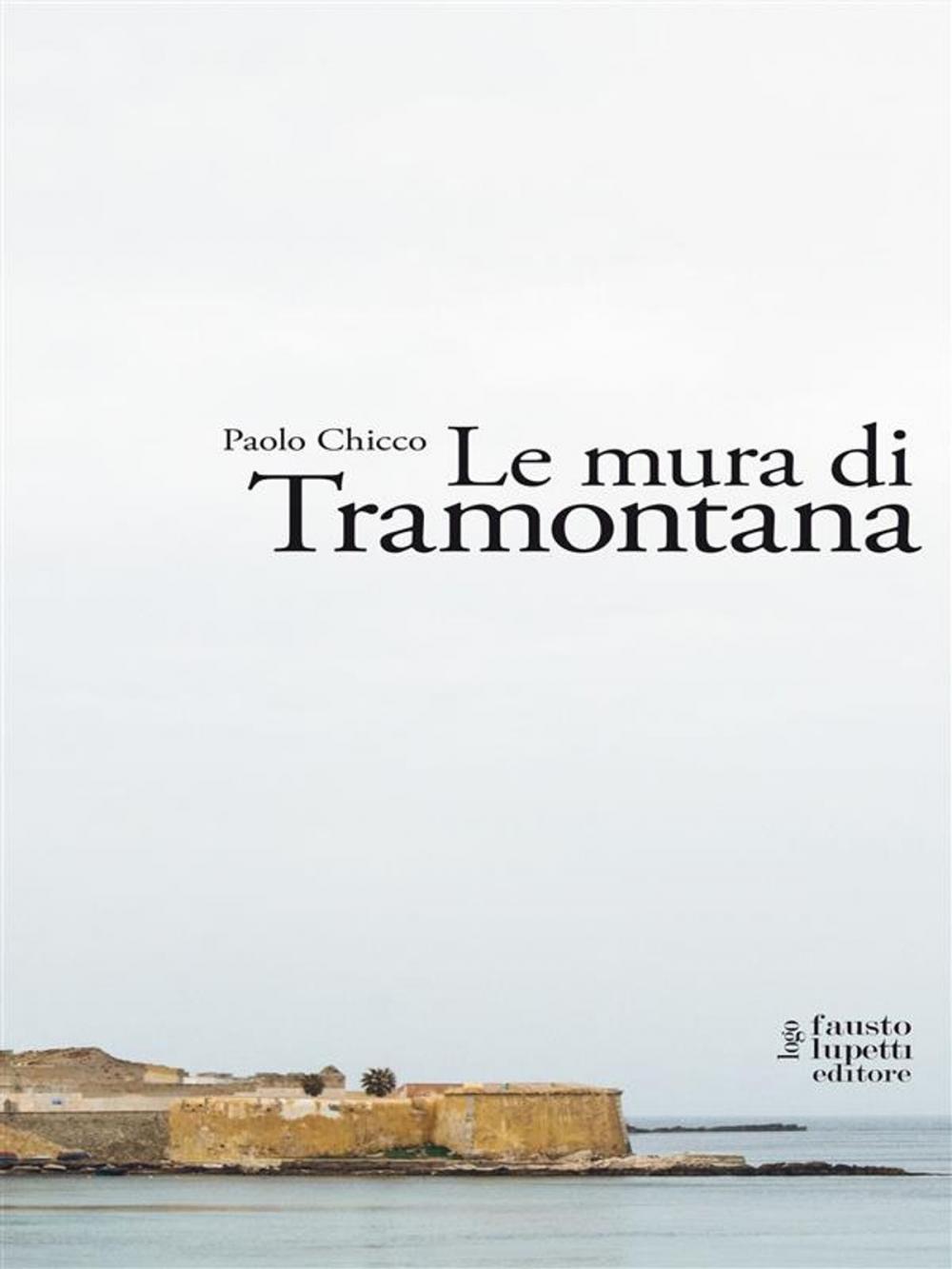 Big bigCover of Le mura di Tramontana