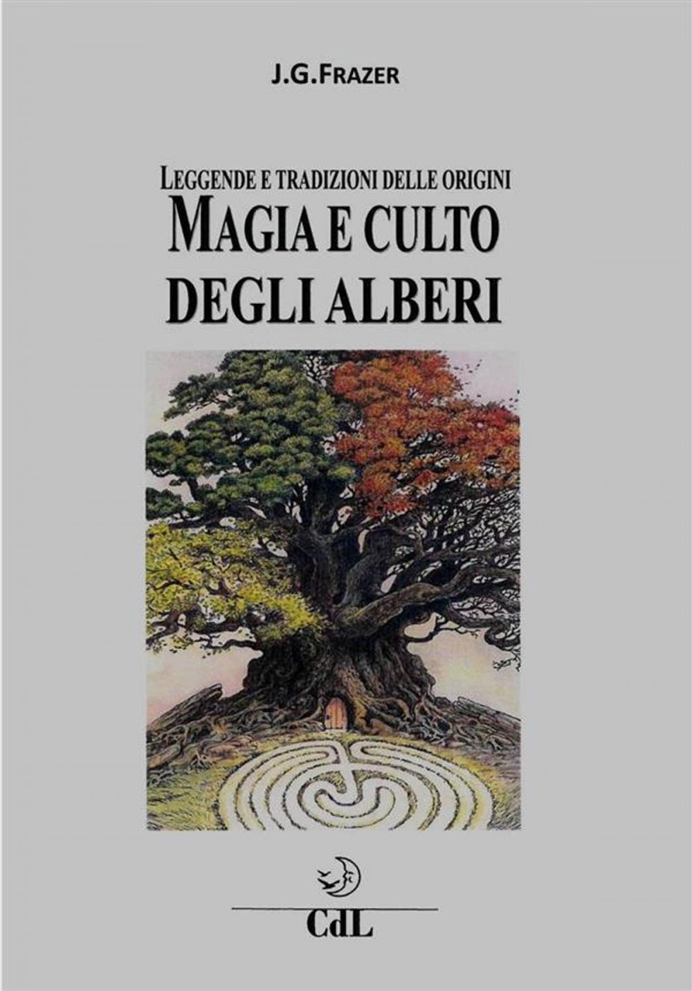 Big bigCover of Magia e Culto degli Alberi