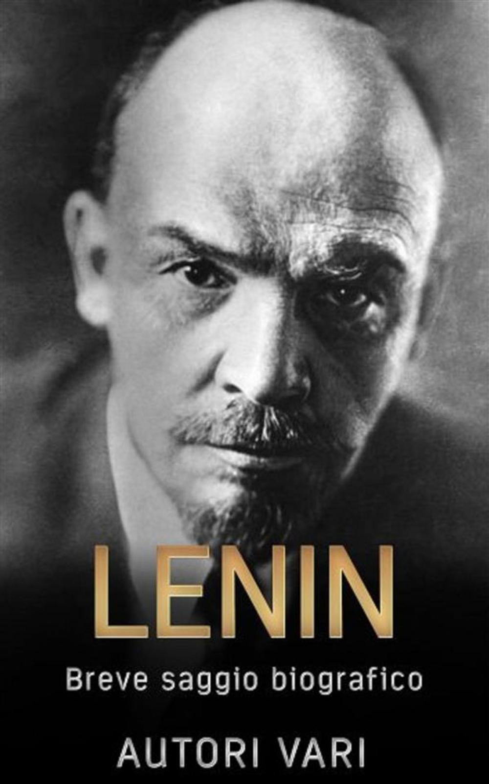 Big bigCover of Lenin - breve saggio biografico