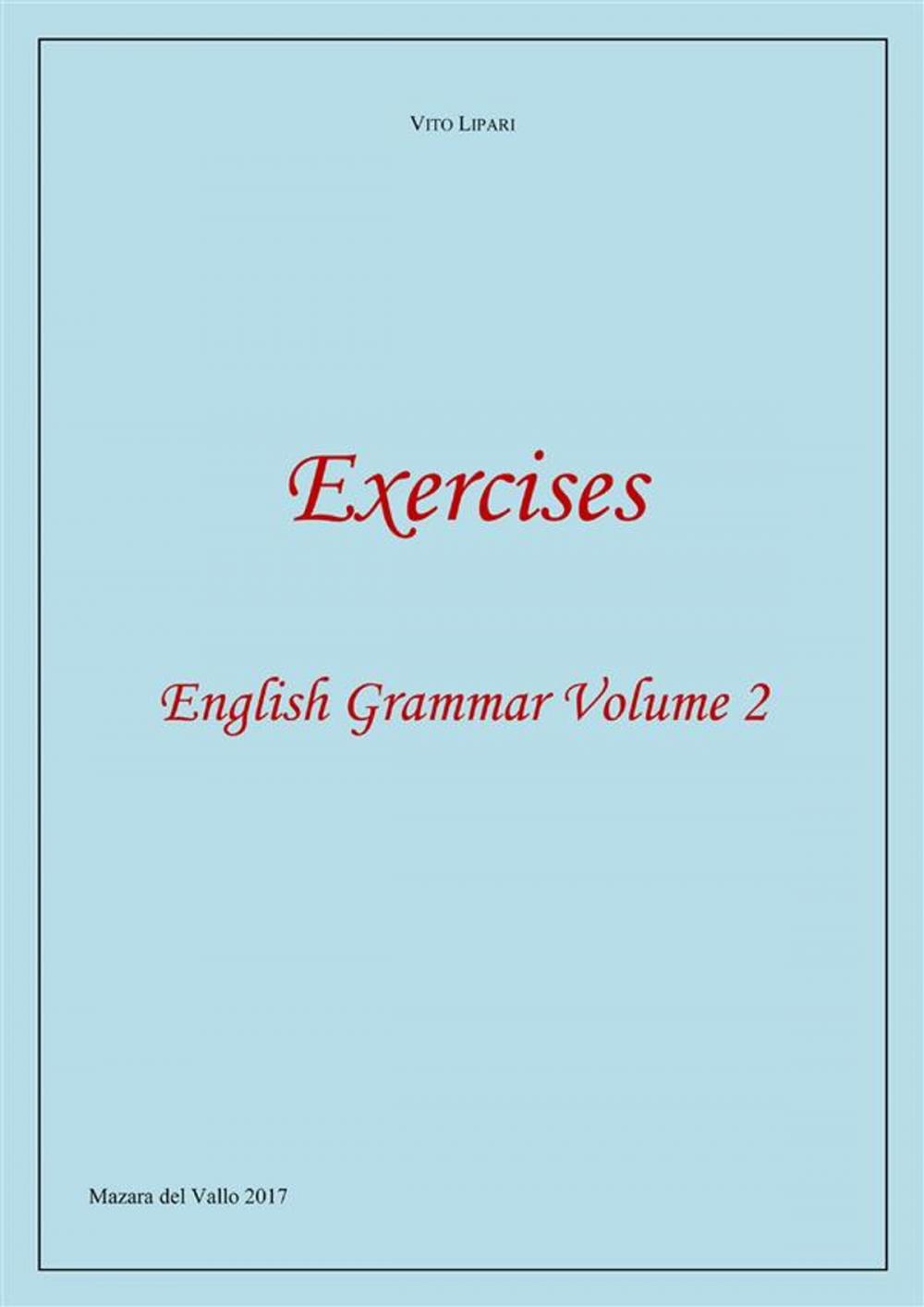 Big bigCover of Exercises 2 - English Grammar Volume 2