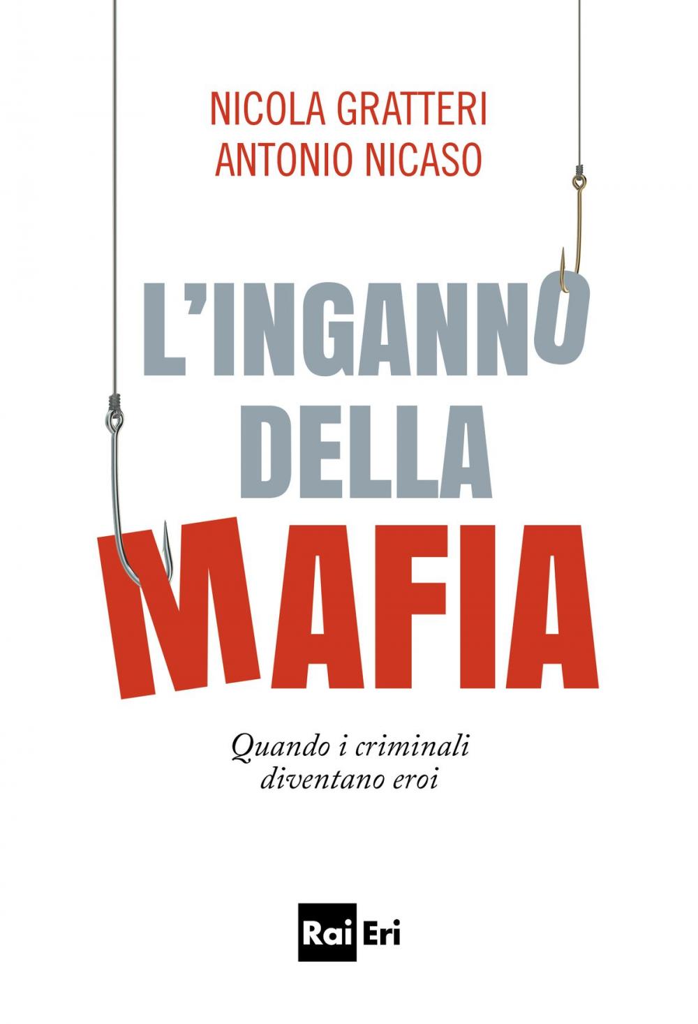 Big bigCover of L'INGANNO DELLA MAFIA