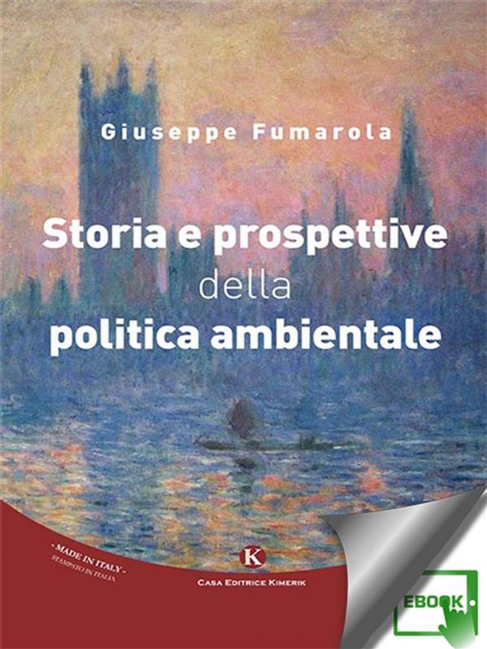 Big bigCover of Storia e prospettive della politica ambientale