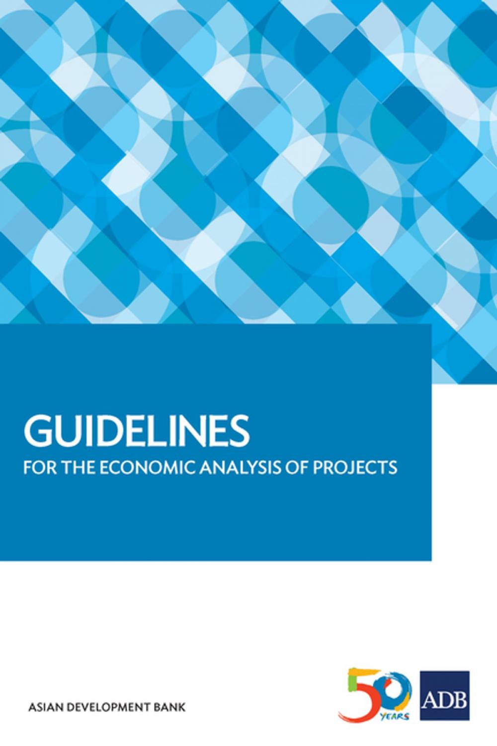 Big bigCover of Guidelines for the Economic Analysis of Projects