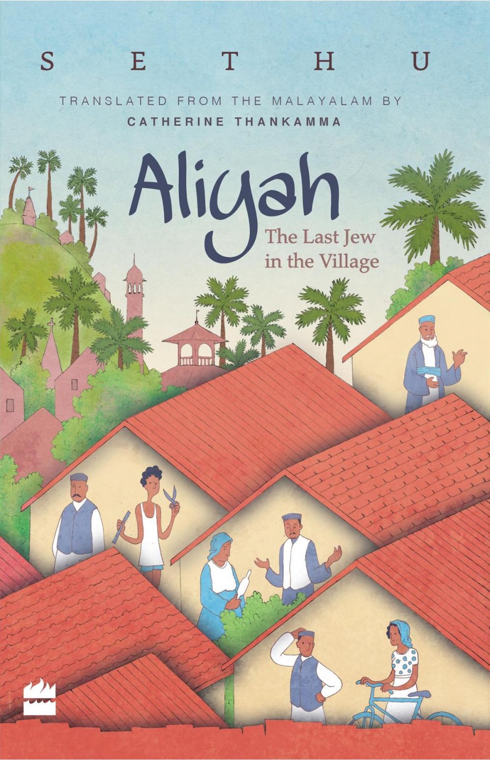 Big bigCover of Aliyah: The Last Jew in The Village