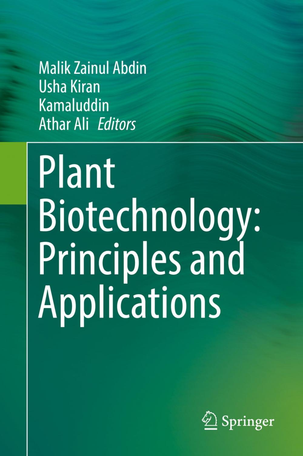 Big bigCover of Plant Biotechnology: Principles and Applications