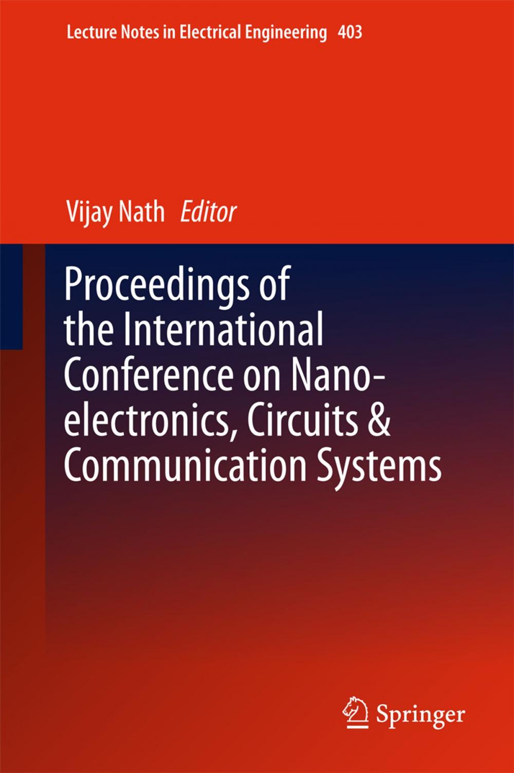 Big bigCover of Proceedings of the International Conference on Nano-electronics, Circuits & Communication Systems