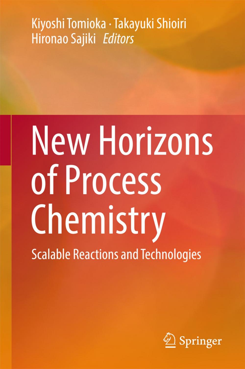 Big bigCover of New Horizons of Process Chemistry