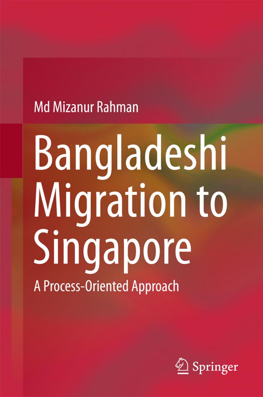 Big bigCover of Bangladeshi Migration to Singapore