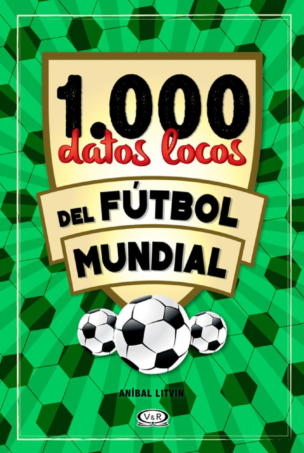 Big bigCover of 1.000 datos locos del fútbol mundial