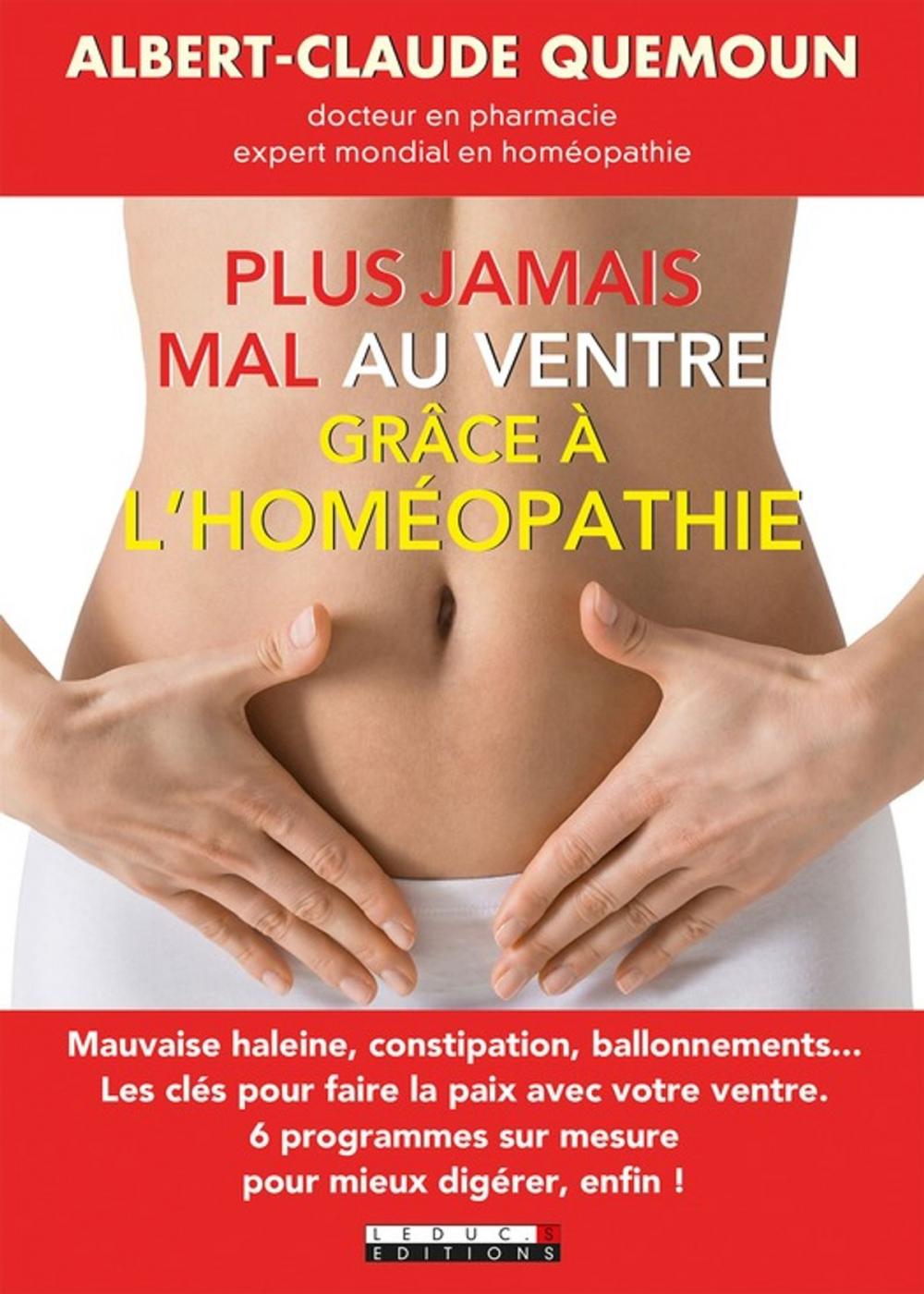 Big bigCover of Plus jamais mal au ventre grâce à l'homéopathie