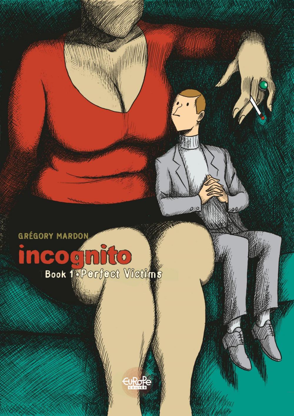 Big bigCover of Incognito - Volume 1 - Perfect Victims