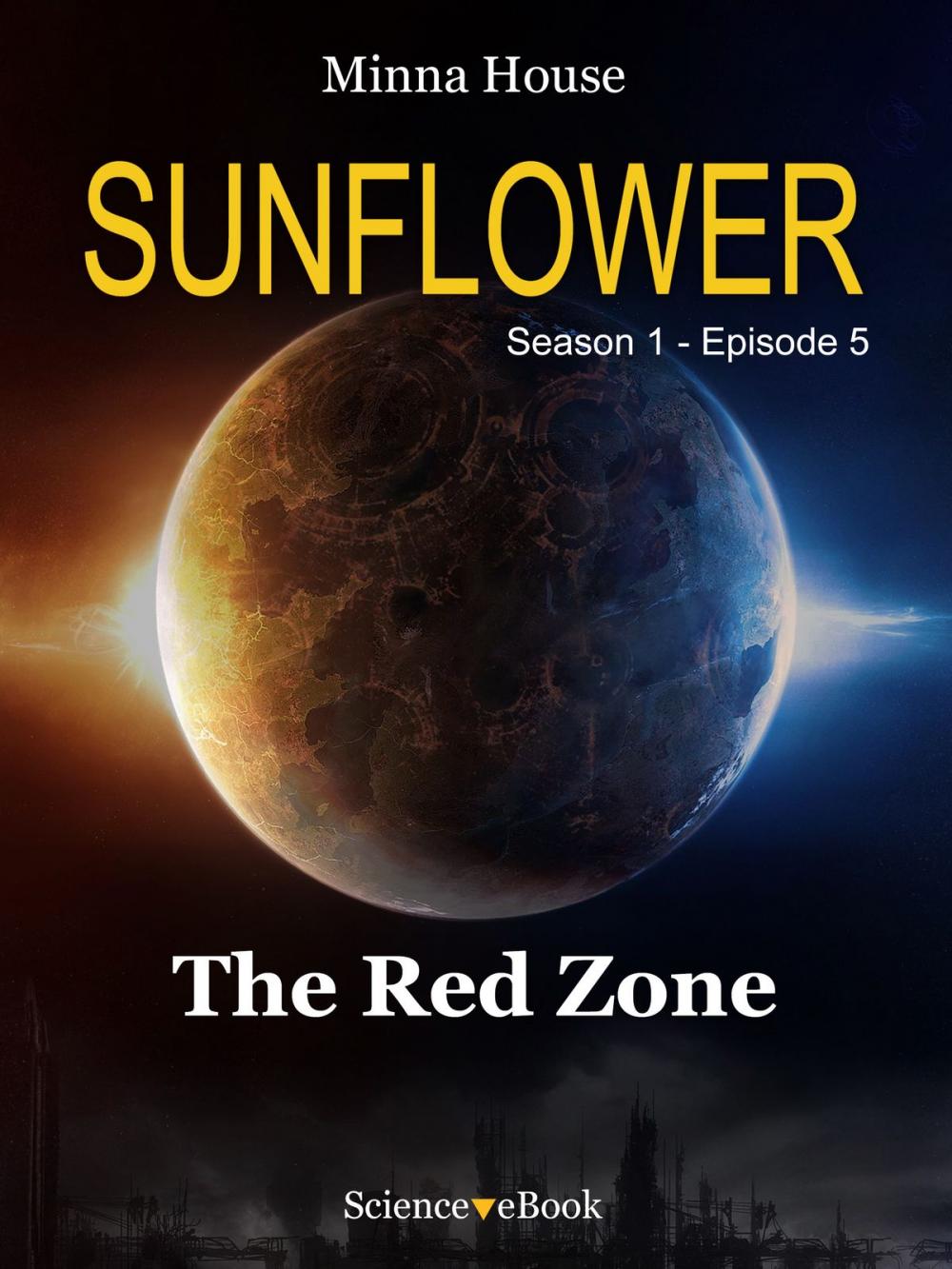 Big bigCover of SUNFLOWER - The Red Zone