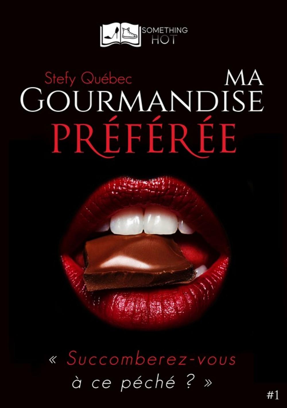 Big bigCover of Ma Gourmandise Préférée, tome 1