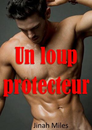 Cover of the book Un loup protecteur by Mabel Cowie