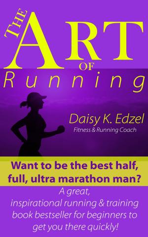 Cover of the book The Art of Running by Nadine Summers