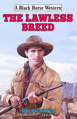 Cover of the book Lawless Breed by John Armstrong