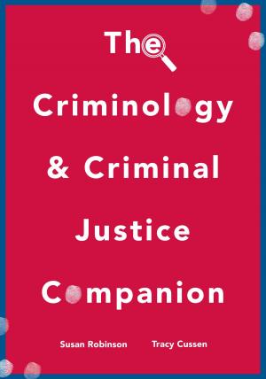 Cover of the book The Criminology and Criminal Justice Companion by Brian Atkinson, Susan Johns