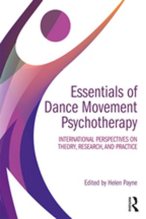 Cover of the book Essentials of Dance Movement Psychotherapy by Morgan D. John
