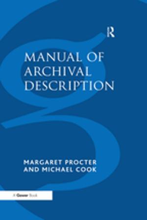 Cover of the book Manual of Archival Description by Randy P. Auerbach, Christian A. Webb, Jeremy G. Stewart
