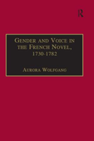 Cover of the book Gender and Voice in the French Novel, 1730–1782 by Glenn D. Hook, Gavan McCormack