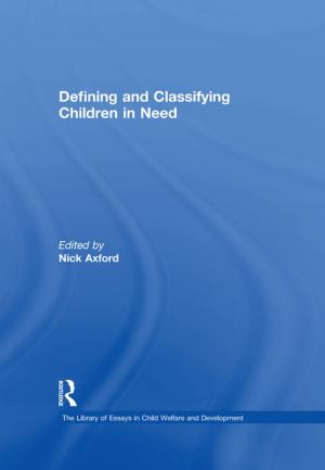 Cover of the book Defining and Classifying Children in Need by John Sargent, Richard Wiltshire