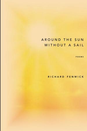 Cover of the book Around the Sun Without a Sail by Melissa Perry Moraja