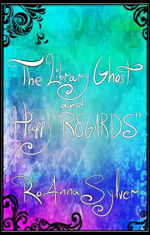 bigCover of the book The Library Ghost and Happy "REGARDS" by 