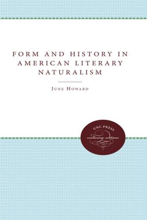 Book cover of Form and History in American Literary Naturalism