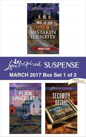 Cover of the book Harlequin Love Inspired Suspense March 2017 - Box Set 1 of 2 by Annie West