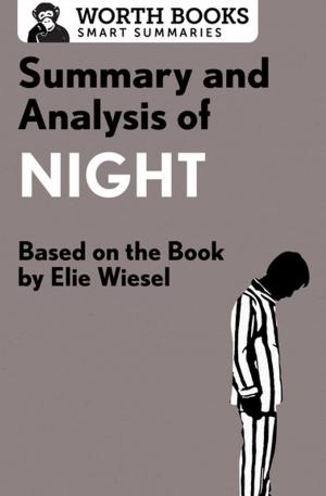 Cover of the book Summary and Analysis of Night by Kendra Wriston