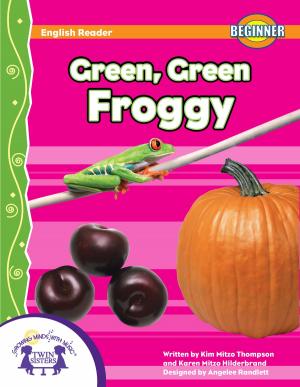 Book cover of Green, Green Froggy