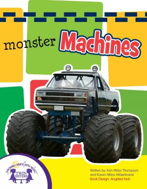 Cover of the book Monster Machines Sound Book by Kim Mitzo Thompson, Karen Mitzo Hilderbrand, Jackie Binder, Walt Wise