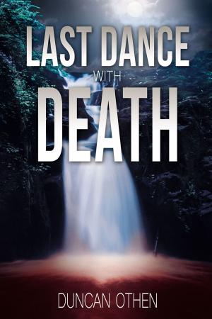 Cover of the book Last Dance with Death by Roderick Smith, Phd