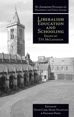 Cover of the book Liberalism, Education and Schooling by 