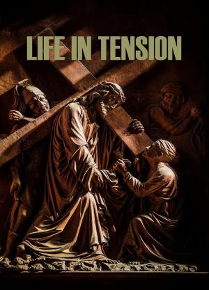 bigCover of the book Life in Tension by 
