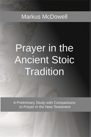 Cover of Prayer in the Ancient Stoic Tradition