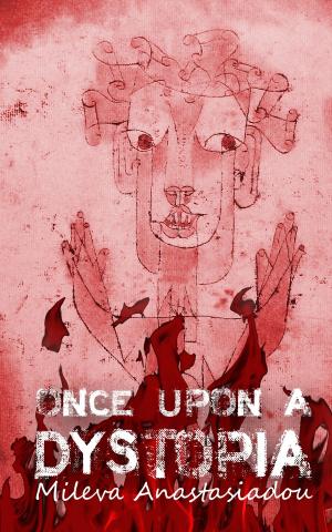 Cover of the book Once Upon a Dystopia by Jonathan Williams