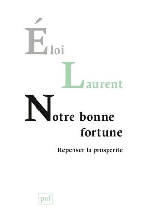 Cover of the book Notre bonne fortune by Pascal Sanchez