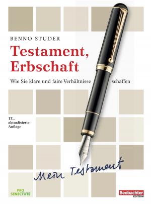 Cover of the book Testament, Erbschaft by Gabriela Baumgartner, Buch & Grafik, Käthi Zeugin, Focus Grafik, Grafisches Centrum Cuno GmbH