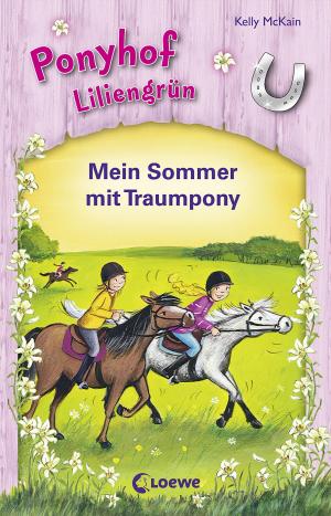 Cover of the book Ponyhof Liliengrün - Mein Sommer mit Traumpony by Franziska Gehm