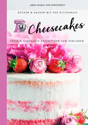 Cover of the book Cheesecakes by Candice Kumai