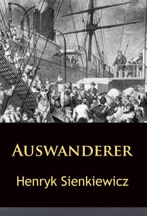 Cover of the book Auswanderer by Rudi Stratz