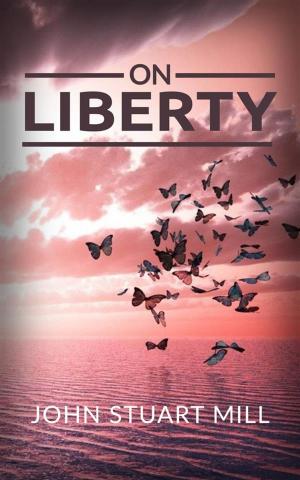 Cover of the book On Liberty by Don A. Hoyt