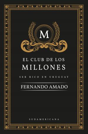Cover of the book El club de los millones by Fernando Amado