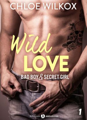 Cover of the book Wild Love - 1 by Juliette Duval