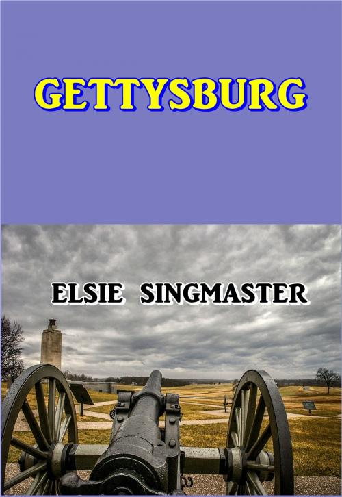 Cover of the book Gettysburg by Elsie Singmaster, Green Bird Press