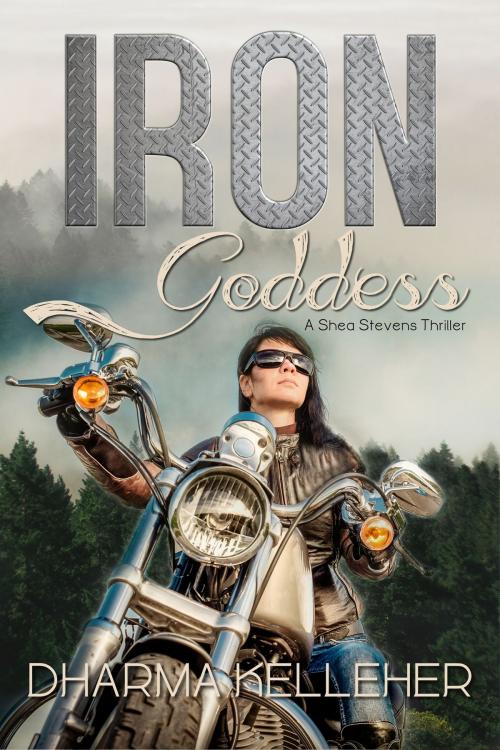 Cover of the book Iron Goddess by Dharma Kelleher, Pariah Press