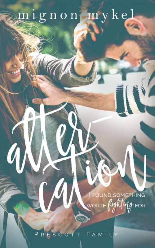 Cover of the book Altercation by Mignon Mykel, Mignon Mykel