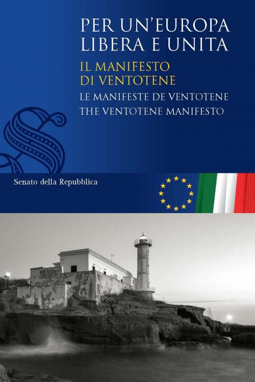 Cover of the book Per un'Europa libera e unita by Senato della Repubblica, Senato della Repubblica