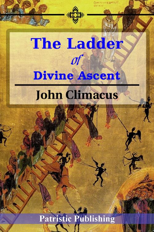 Cover of the book The Ladder of Divine Ascent by John Climacus, Patristic Publishing